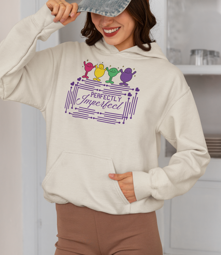 Perfect Imperfectly Hoodie