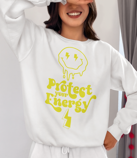 Protect Your EnergySweatshirt