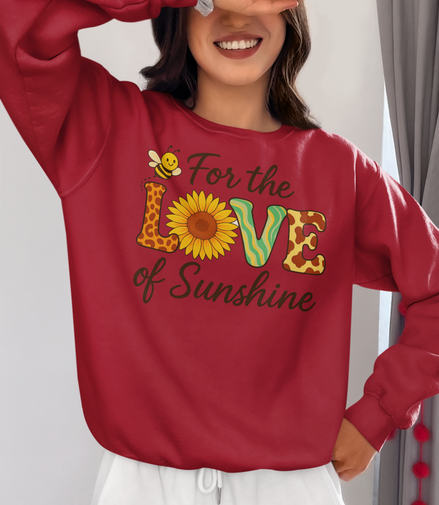For the Love of Sunshine Sweatshirt